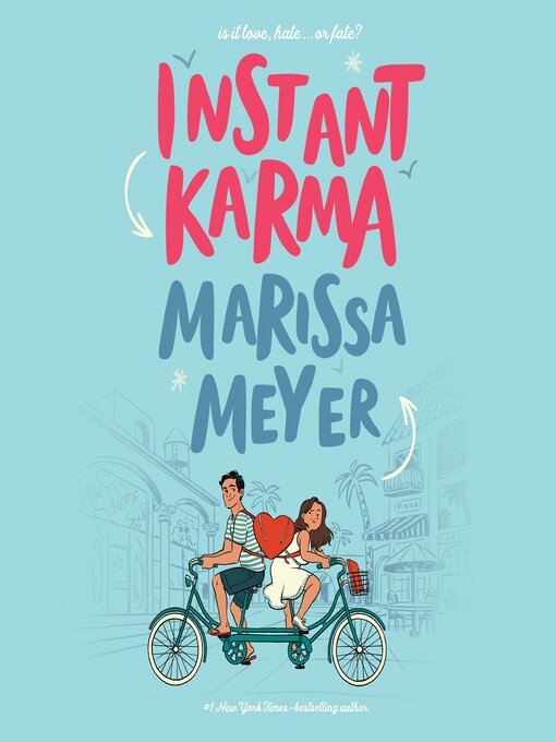 Title details for Instant Karma by Marissa Meyer - Wait list
